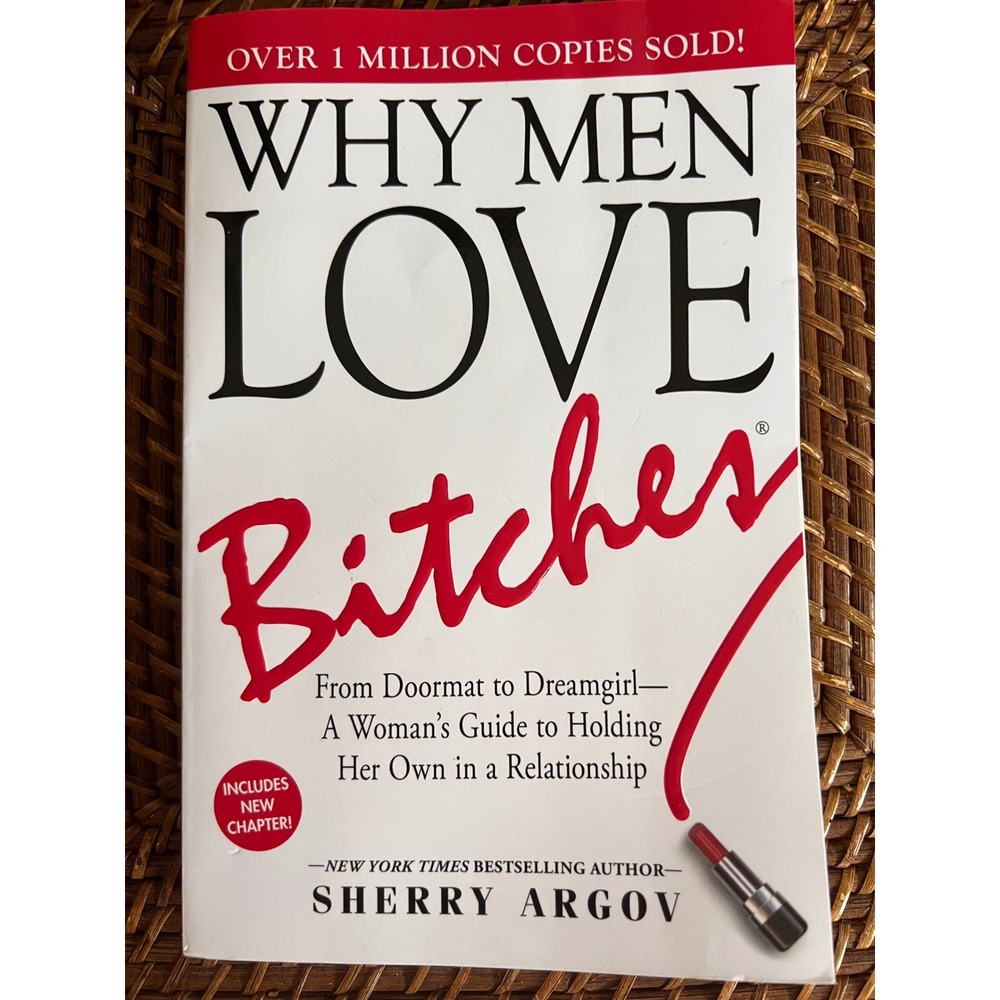 Why Men Love Bitches Sherry Argov Relationship Guide Paperback 9781580627566